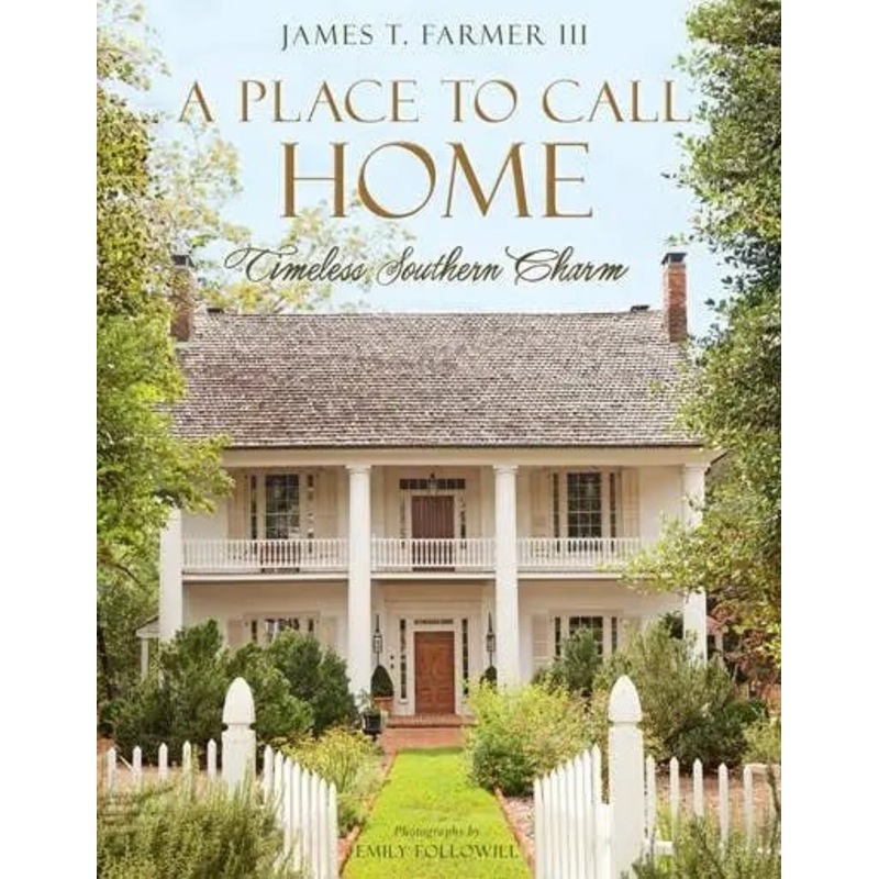 A Place to Call Home: Timeless Southern Charm