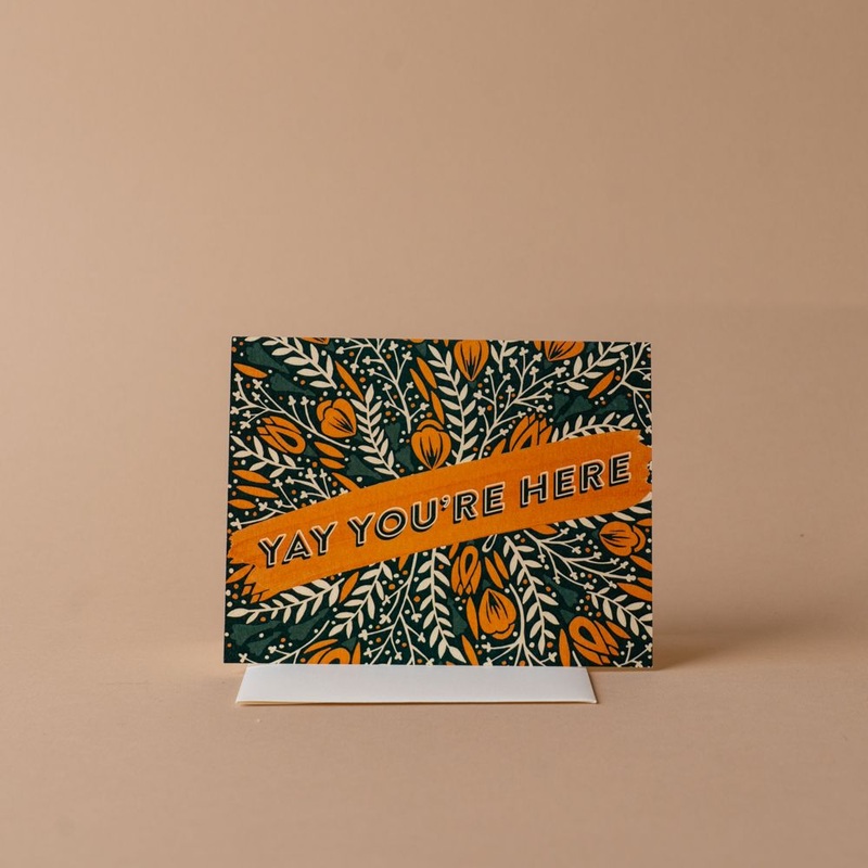 You’re Here Baby Card